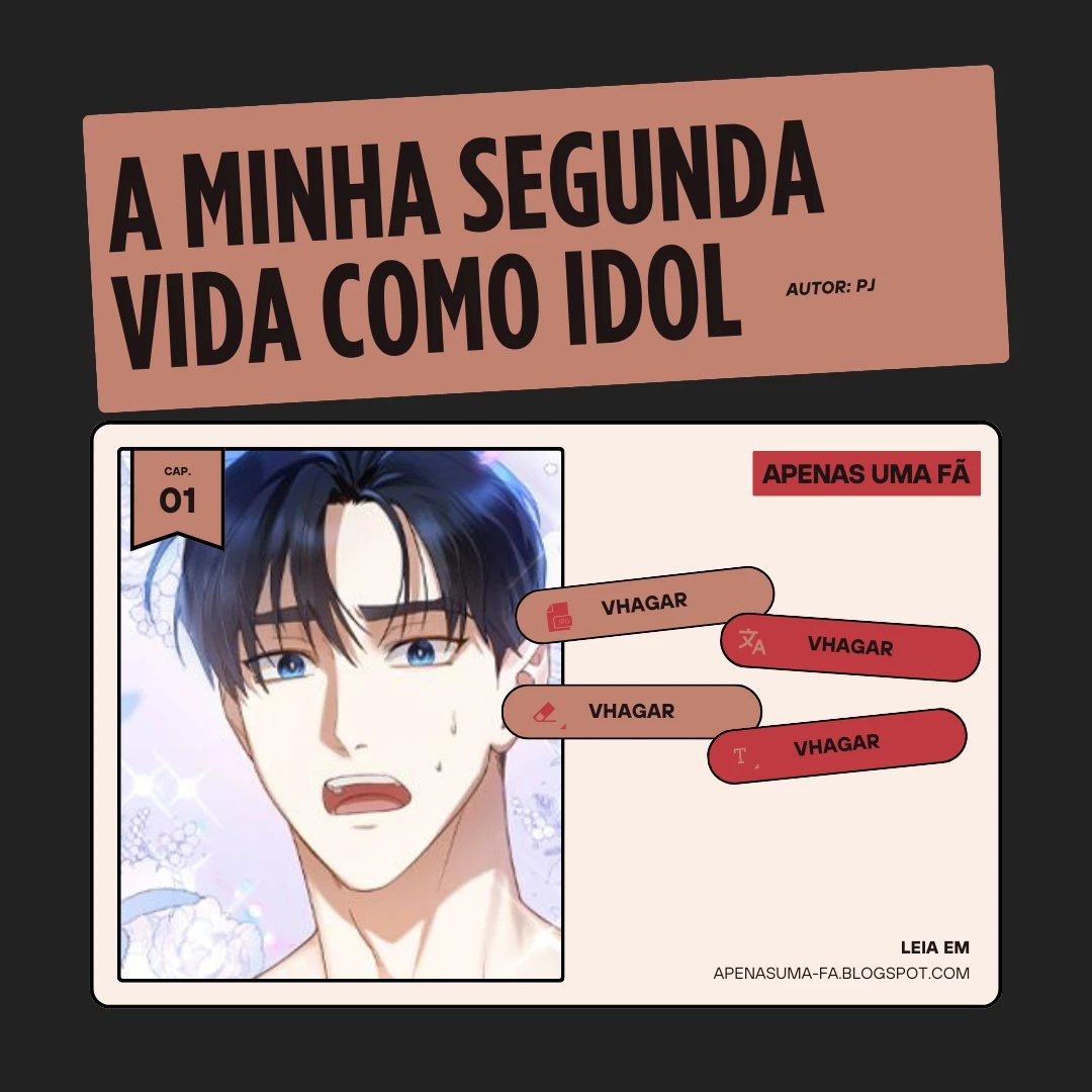A Minha Segunda Vida Como Idol Capítulo 1 Página 1
