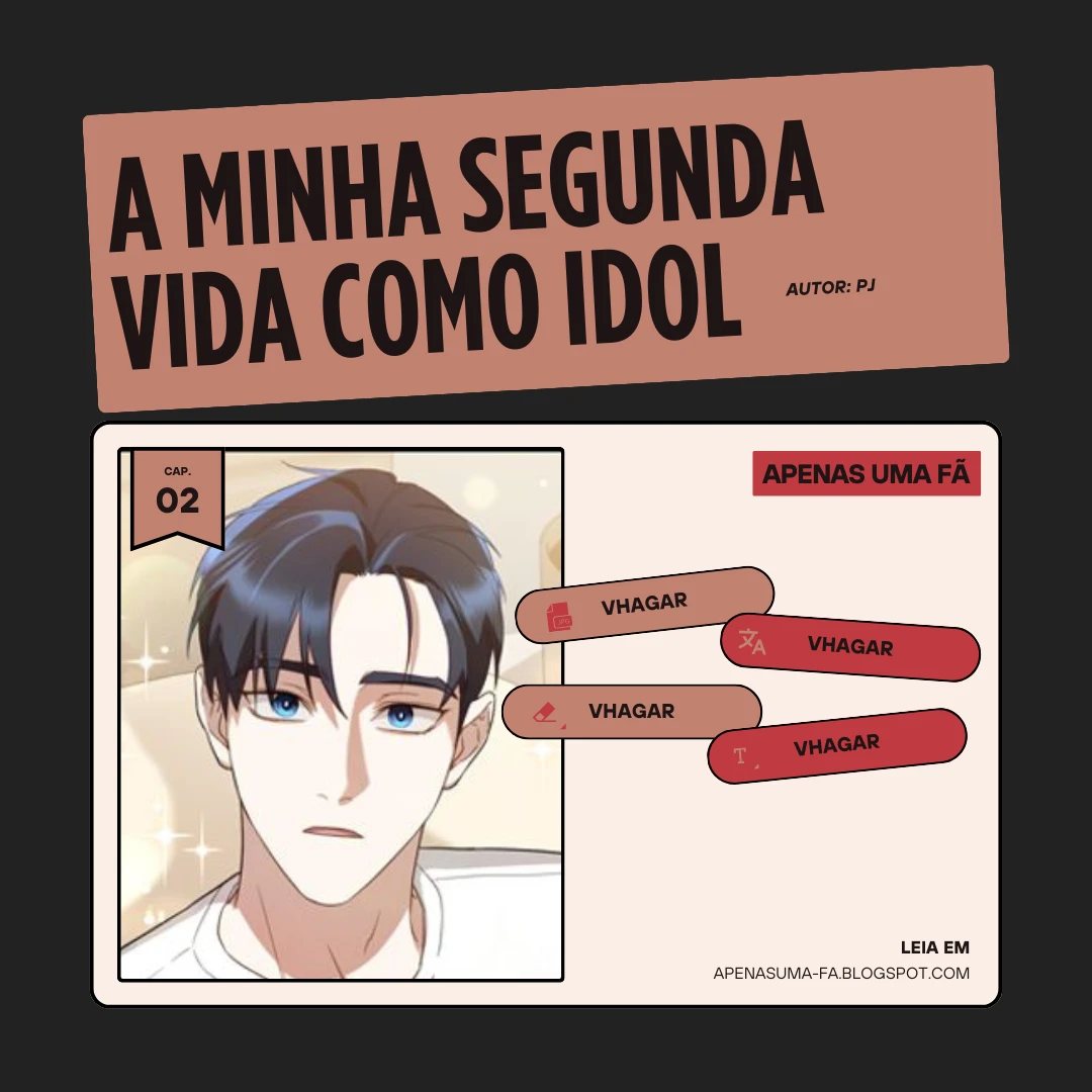 A Minha Segunda Vida Como Idol Capítulo 2 Página 1