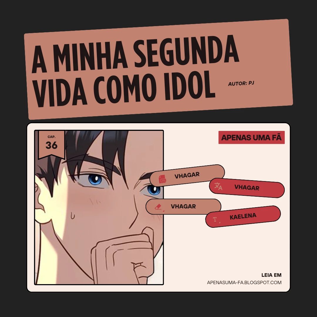 A Minha Segunda Vida Como Idol Capítulo 36 Página 1