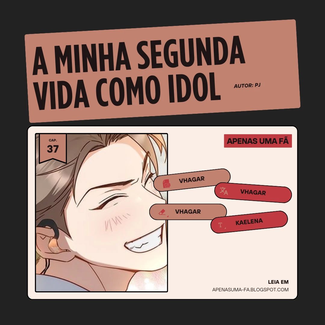A Minha Segunda Vida Como Idol Capítulo 37 Página 1