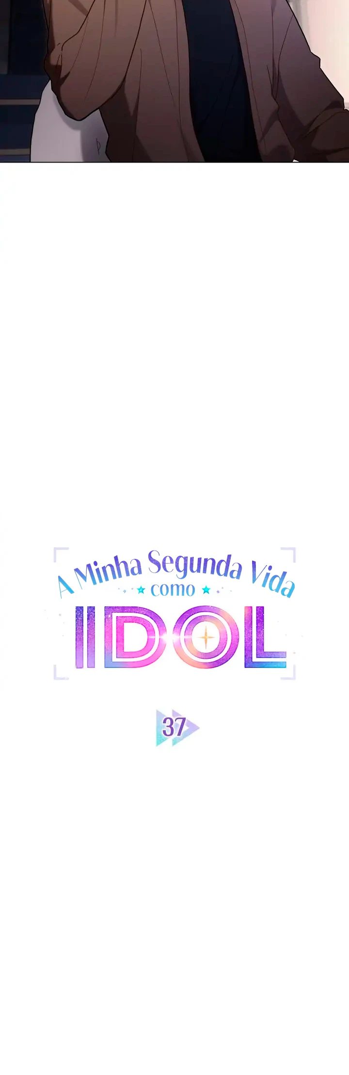 A Minha Segunda Vida Como Idol Capítulo 37 Página 5