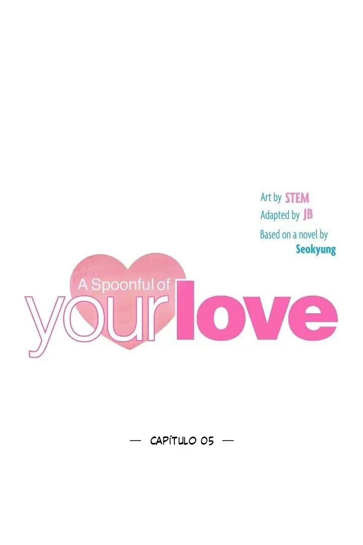 A Spoonful of Your Love Capítulo 5 Página 12