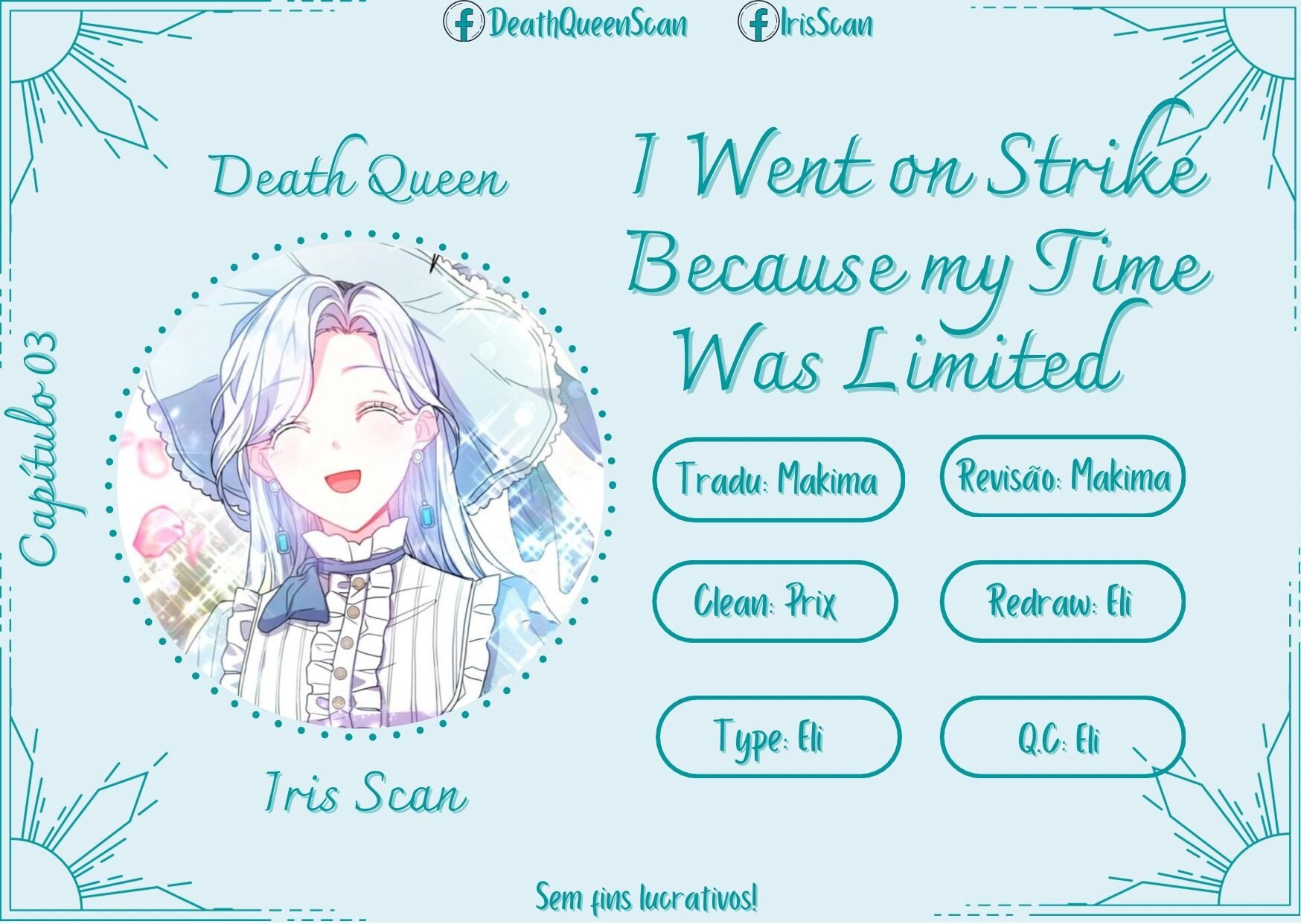 I’m Going On Strike Because I Have Limited Time Capítulo 3 Página 1