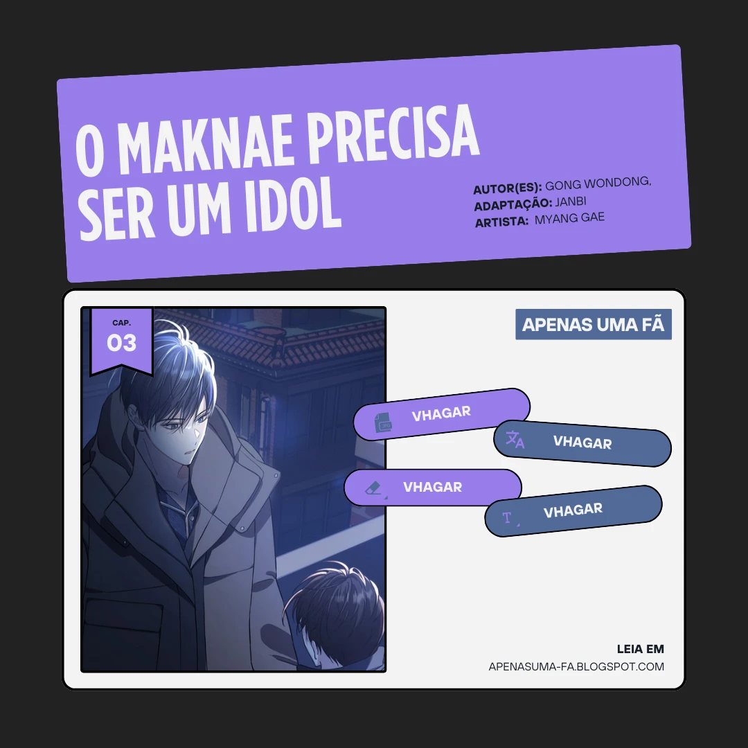 O Maknae Precisa Ser Um Idol Capítulo 3 Página 1