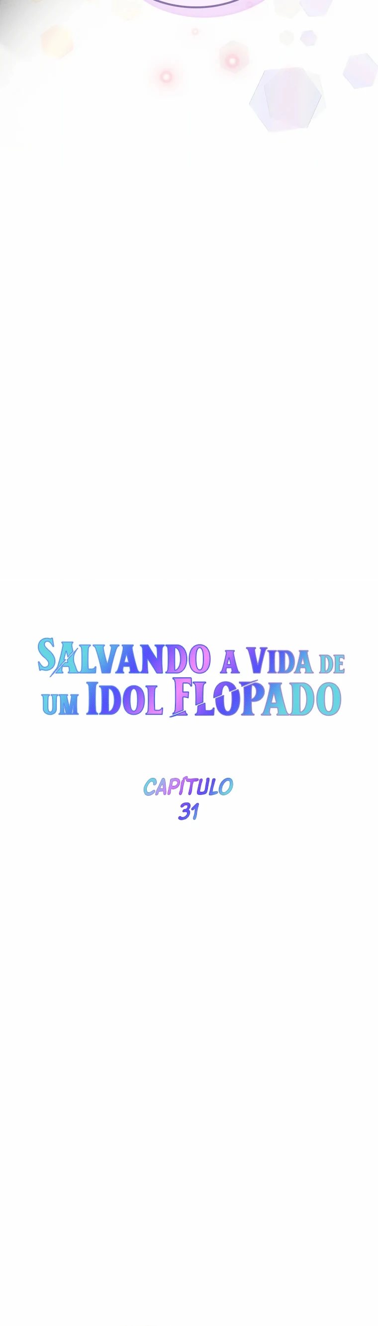 Salvando A Vida De Um Idol Flopado Capítulo 31 Página 9